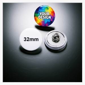 Frontalansicht eines 32 mm Buttons mit dem Aufdruck YOUR DESIGN